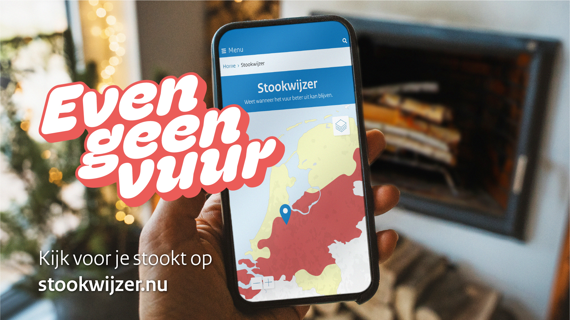 Denk aan je buur. Even geen vuur.